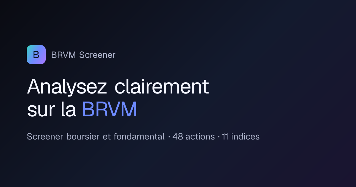 Marché BRVM : Bulletins Officiels, Indices & Séance du Jour · BRVM Screener